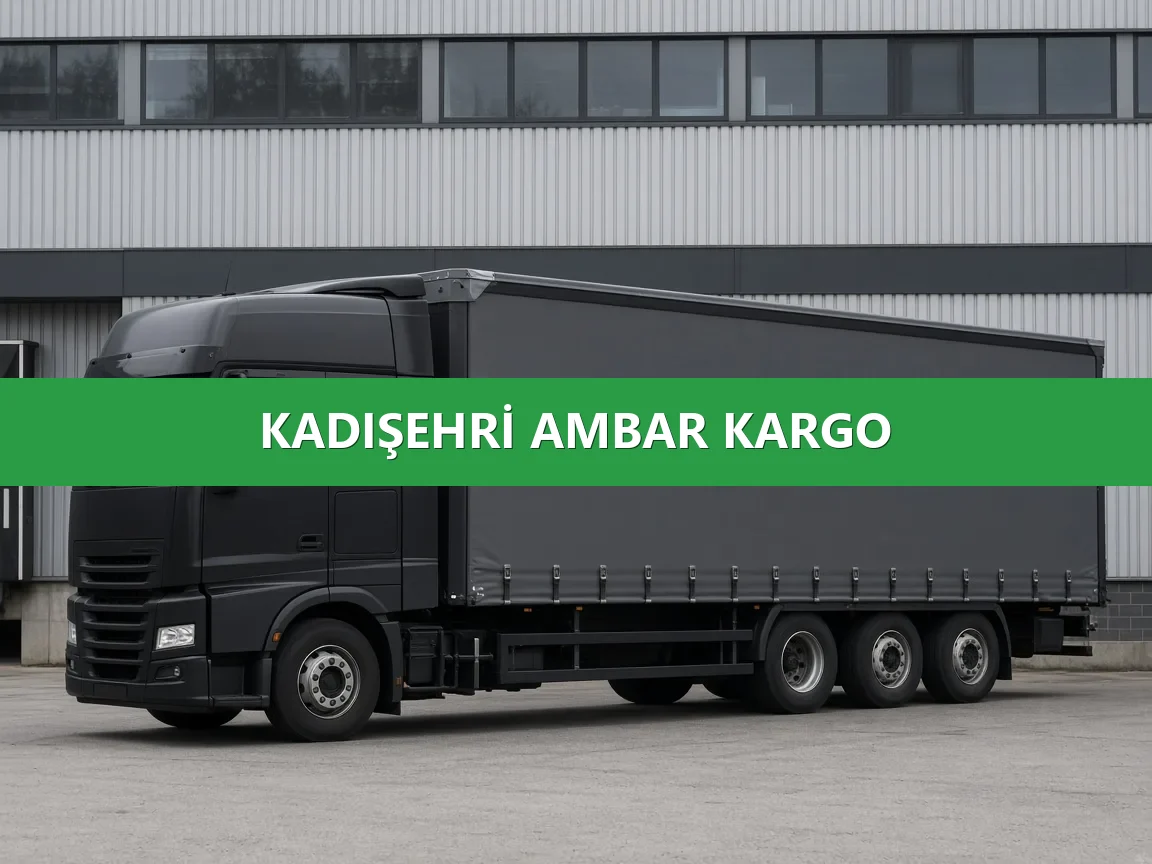 Kadışehri Ambar Kargo